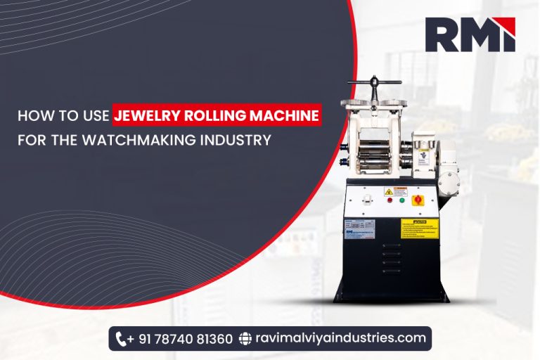 Watchmacking Machine how to use Jewelry Rolling Machine for the Watchmaking Industry – Ravi ...